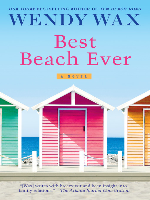 Title details for Best Beach Ever by Wendy Wax - Available